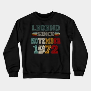 51 Years Old Legend Since November 1972 51st Birthday Crewneck Sweatshirt